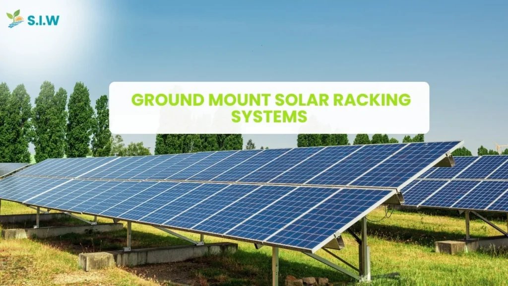 Ground Mount Solar Racking Systems