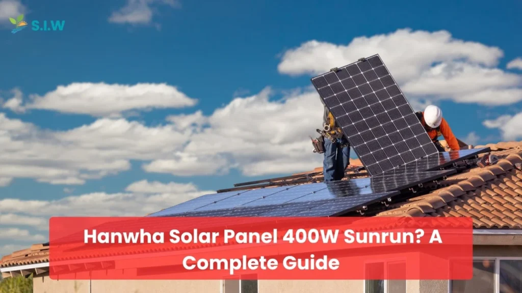 Hanwha Solar Panel 400W Sunrun