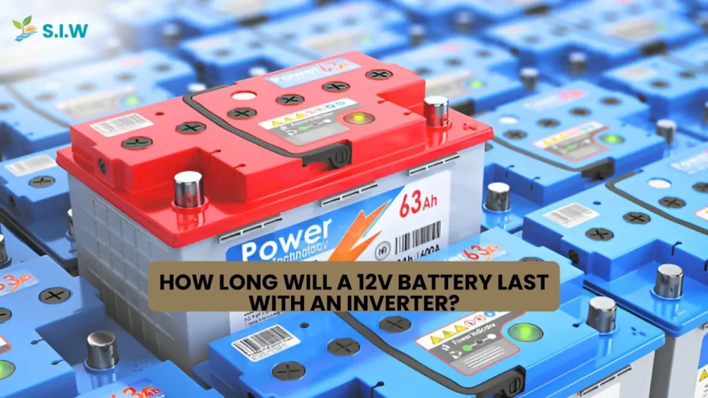 How Long Will a 12V Battery Last with an Inverter