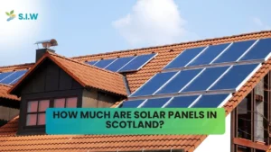 How Much Are Solar Panels in Scotland