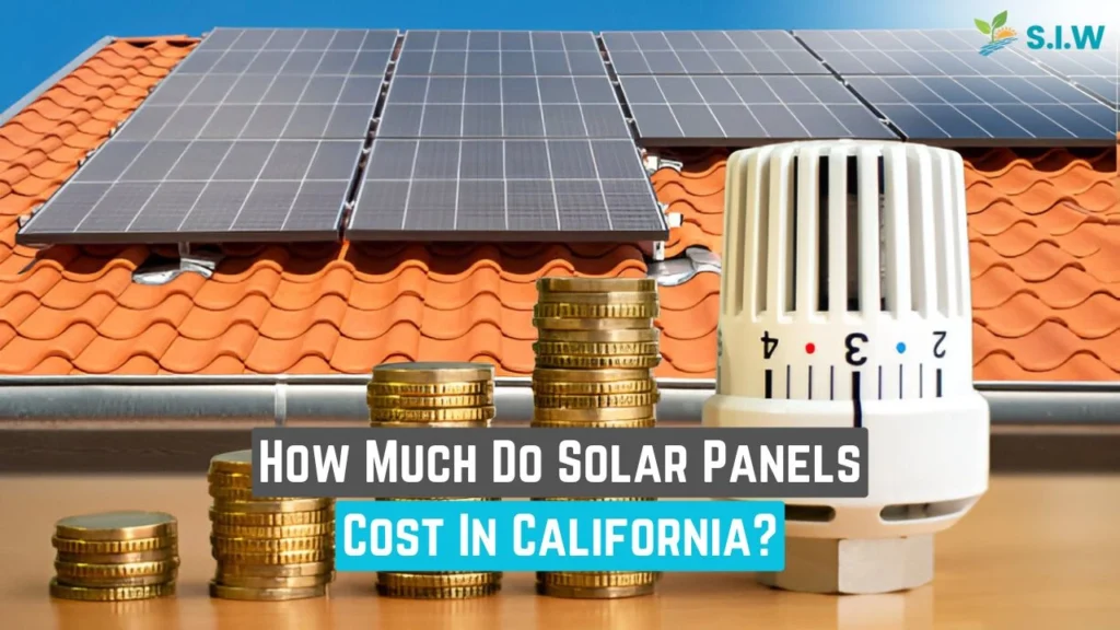 How Much Do Solar Panels Cost In California