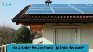 How Solar Power Hook Up into Houses