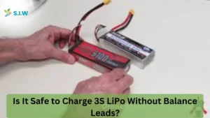 Is It Safe to Charge 3S LiPo Without Balance Leads