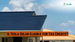 Is Tesla Solar Eligible for Tax Credits