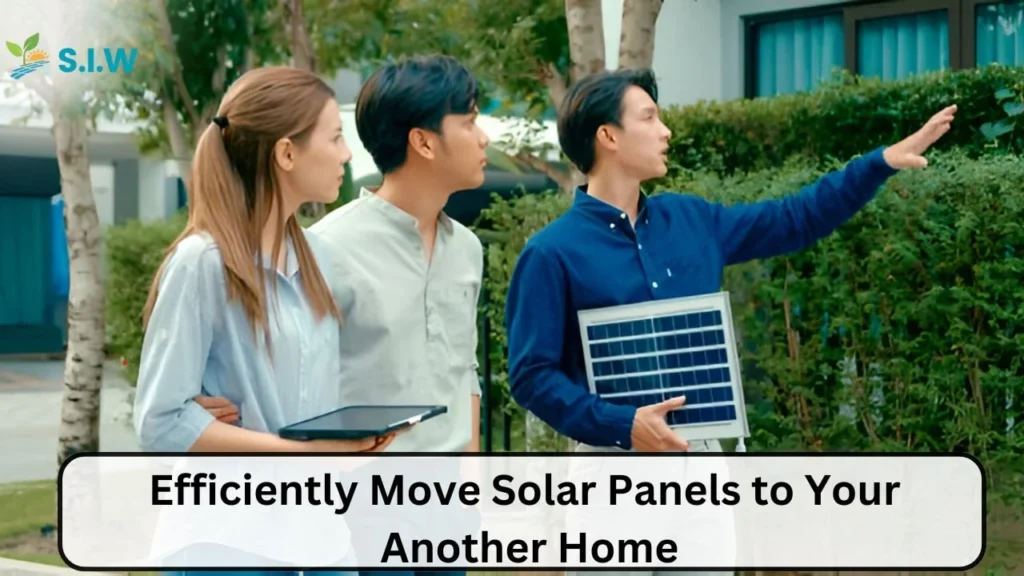 Move Solar Panels to Your Another Home