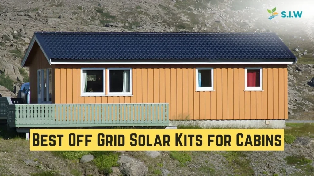 Off Grid Solar Kits for Cabins