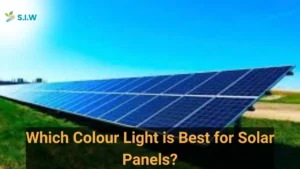 Which Colour Light is Best for Solar Panels