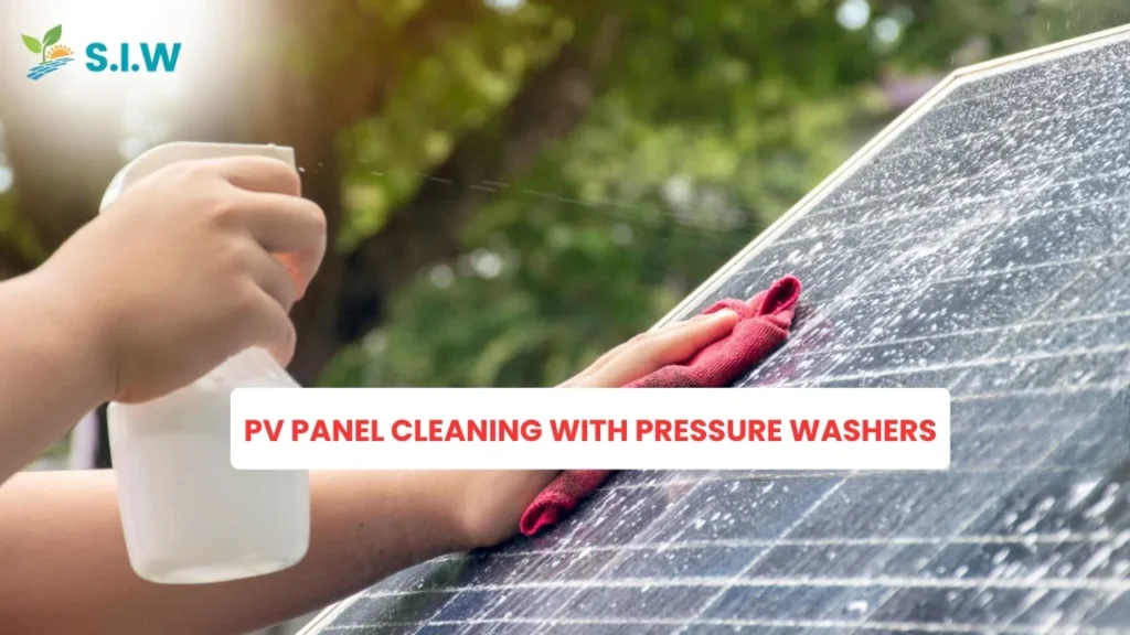 PV Panel Cleaning with Pressure Washers