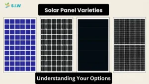 Solar Panel Varieties