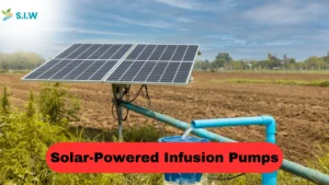 Solar-Powered Infusion Pumps