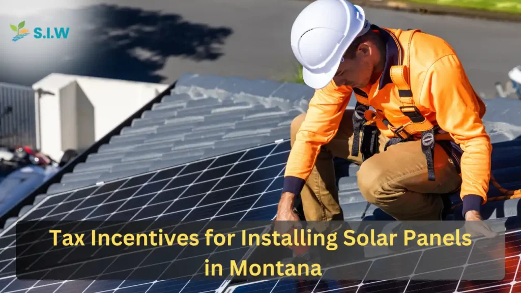 Tax Incentives for Installing Solar Panels in Montana