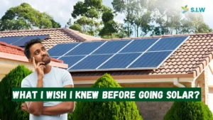 What I Wish I Knew Before Going Solar