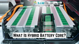 What Is Hybrid Battery Core