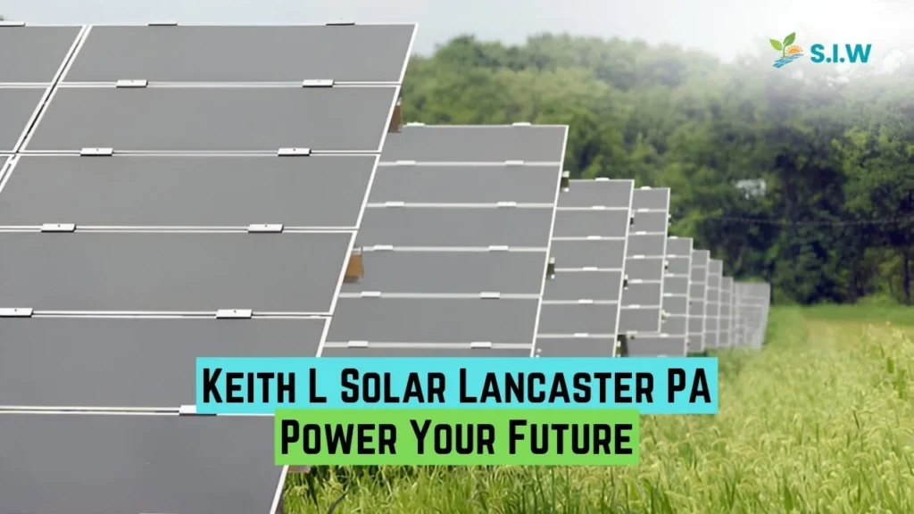 keith l solar lancaster pa