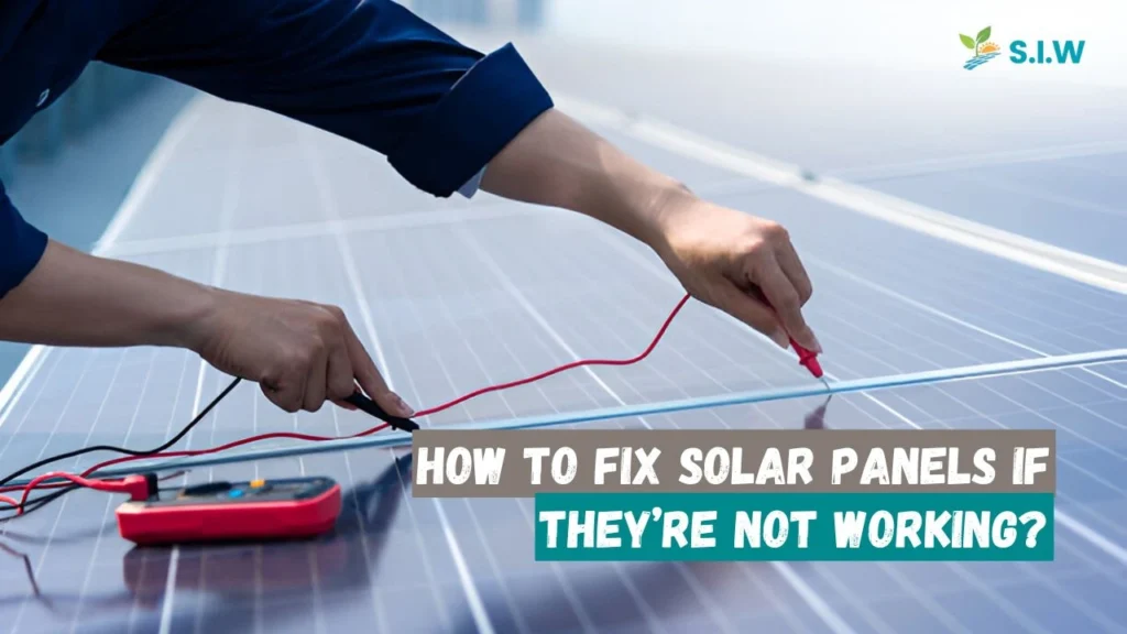 How to Fix Solar Panels