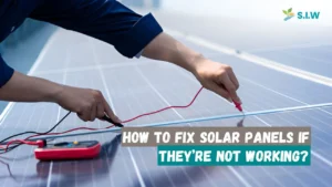 How to Fix Solar Panels